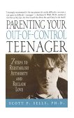 Parenting Your Out-Of-Control Teenager  cover art