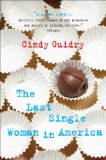 Last Single Woman in America 2009 9780452290013 Front Cover