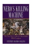Nero's Killing Machine The True Story of Rome's Remarkable 14th Legion 2004 9780471675013 Front Cover