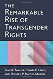 Remarkable Rise of Transgender Rights  9780472074013 Front Cover