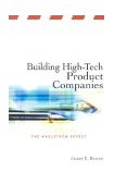 Building High-Tech Product Companies The Maelstrom Effect 2003 9780538727013 Front Cover