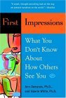 First Impressions What You Don't Know about How Others See You cover art