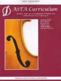 ASTA String Curriculum Standards, Goals, and Learning Sequences for Essential Skills and Knowledge in K-12 String Programs