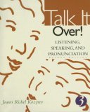 Talk It Over! Listening, Speaking, and Pronunciation cover art