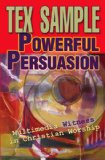 Powerful Persuasion Multimedia Witness in Christian Worship 2005 9780687339013 Front Cover