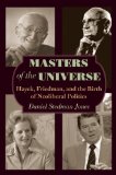 Masters of the Universe Hayek, Friedman, and the Birth of Neoliberal Politics - Updated Edition  9780691161013 Front Cover