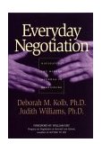 Everyday Negotiation Navigating the Hidden Agendas in Bargaining cover art