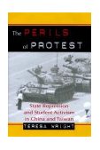 Perils of Protest State Repression and Student Activism in China and Taiwan cover art