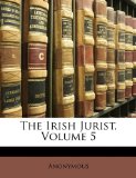 Irish Jurist 2010 9781146868013 Front Cover