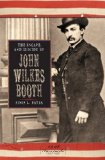 Escape and Suicide of John Wilkes Booth 2009 9781429011013 Front Cover