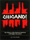 Chicano! The History of the Mexican American Civil Rights Movement