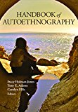 Handbook of Autoethnography  9781598746013 Front Cover