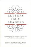 Letters from Leaders Personal Advice for Tomorrow's Leaders from the World's Most Influential People 2009 9781599215013 Front Cover