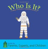 Who Is It? A Language Learning Book for Wonderful Kids with Autism 2011 9781614240013 Front Cover
