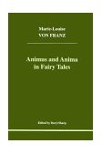 Animus and Anima in Fairy Tales  9781894574013 Front Cover