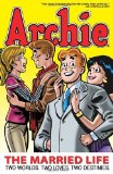 Archie: the Married Life Book 1 