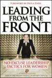 Leading from the Front: No-Excuse Leadership Tactics for Women No-Excuse Leadership Tactics for Women cover art