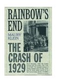 Rainbow's End The Crash Of 1929 2003 9780195158014 Front Cover