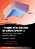 Theories of Molecular Reaction Dynamics The Microscopic Foundation of Chemical Kinetics 2nd 9780198805014 Front Cover