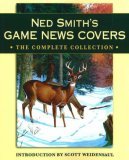 Ned Smith's Game News Covers 2006 9780811733014 Front Cover