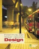 Pedestrian- and Transit-Oriented Design 