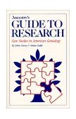Ancestry's Guide to Research Case Studies in American Genealogy 1998 9780916489014 Front Cover