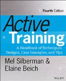 Active Training A Handbook of Techniques, Designs, Case Examples, and Tips