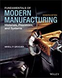 Fundamentals of Modern Manufacturing Materials, Processes, and Systems 7th 9781119722014 Front Cover