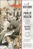 History of Public Health 2nd 9781421416014 Front Cover
