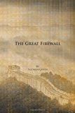 Great Firewall 2012 9781475286014 Front Cover