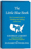 The Little Blue Book: The Essential Guide to Thinking and Talking Democratic cover art
