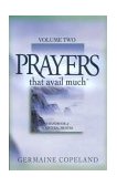 Prayers That Avail Much, Volume 2 2004 9781577946014 Front Cover