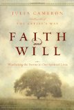 Faith and Will Weathering the Storms in Our Spiritual Lives 2010 9781585428014 Front Cover