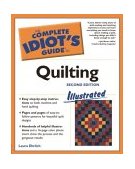 Complete Idiot'sï¿½ Guide to Quilting 2nd 9781592572014 Front Cover