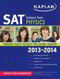 Kaplan SAT Subject Test Physics 2013-2014 2013 9781609786014 Front Cover