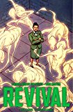 Revival Volume 7: Forward  9781632159014 Front Cover
