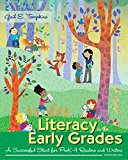 Literacy in the Early Grades A Successful Start for Prek-4 Readers and Writers cover art