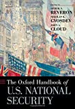 The Oxford Handbook of U.s. National Security:  9780190680015 Front Cover