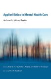Applied Ethics in Mental Health Care An Interdisciplinary Reader cover art
