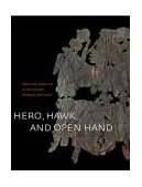 Hero, Hawk, and Open Hand American Indian Art of the Ancient Midwest and South  9780300106015 Front Cover