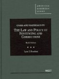 Cases and Materials on the Law and Policy of Sentencing and Corrections: cover art