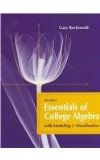 Essentials of College Algebra with Modeling and Visualization + Mylab Math with Pearson EText  cover art