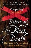Return of the Black Death The World's Greatest Serial Killer  9780470090015 Front Cover