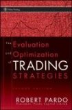 Evaluation and Optimization of Trading Strategies 