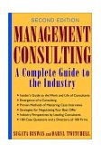 Management Consulting A Complete Guide to the Industry cover art