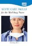 Acute Care Skills for the Med/Surg Nurse: Suctioning, Part 1 (DVD) 1994 9780495824015 Front Cover