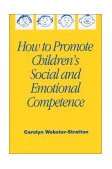 How to Promote Childrenâ€²s Social and Emotional Competence  cover art