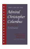 Life of the Admiral Christopher Columbus By His Son Ferdinand cover art