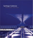 Santiago Calatrava Milwaukee Art Museum, Quadracci Pavilion 2005 9780847827015 Front Cover