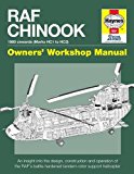 RAF Chinook Owners' Workshop Manual - 1980 Onwards (Marks HC1 to HC3) An Insight into the Design, Construction and Operation of the RAF's Battle-Hardened Tandem-rotor Support Helicopter 2015 9780857334015 Front Cover